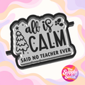 All Is Calm Silicone Freshie Mold